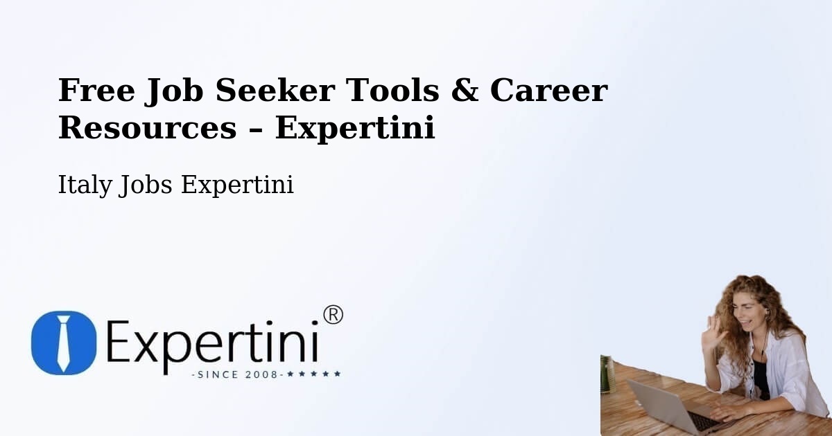 Free Job Seeker Tools & Career Resources – Cagliari - Cagliari, Italy Jobs Expertini